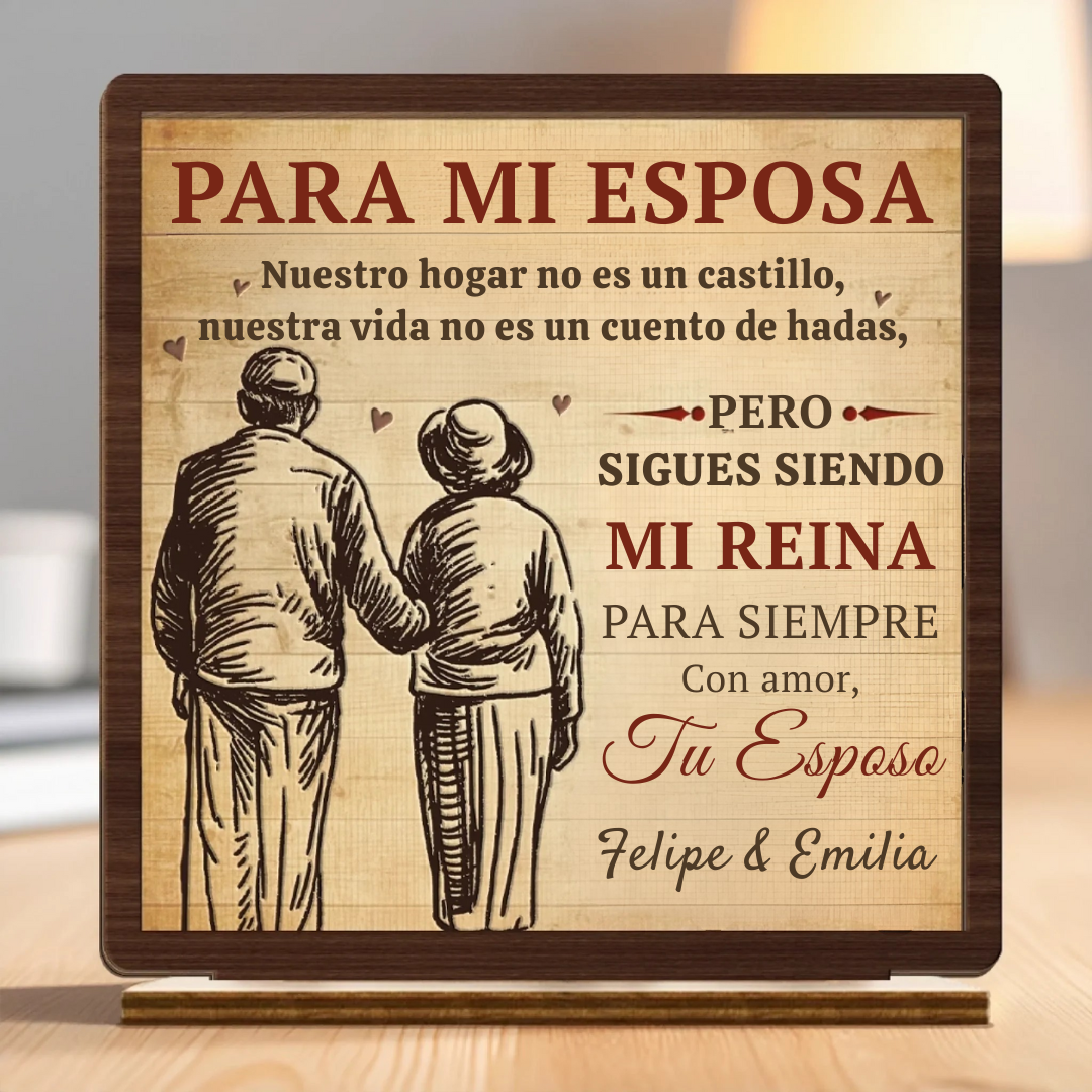 Placa de Madera – “Sigues siendo mi reina” – Regalo para abuelos o parejas de toda la vida